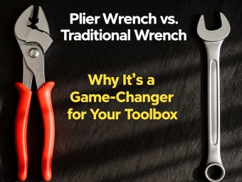 Plier Wrench vs. Traditional Wrench: Why It’s a Game-Changer for Your Toolbox